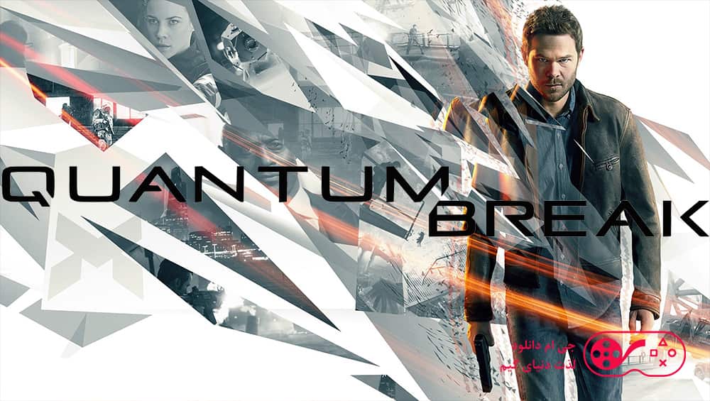 دانلود بازی Quantum Break برای کامپیوتر