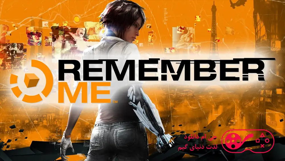 دانلود بازی Remember Me برای کامپیوتر