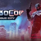دانلود بازی RoboCop Rogue City برای کامپیوتر